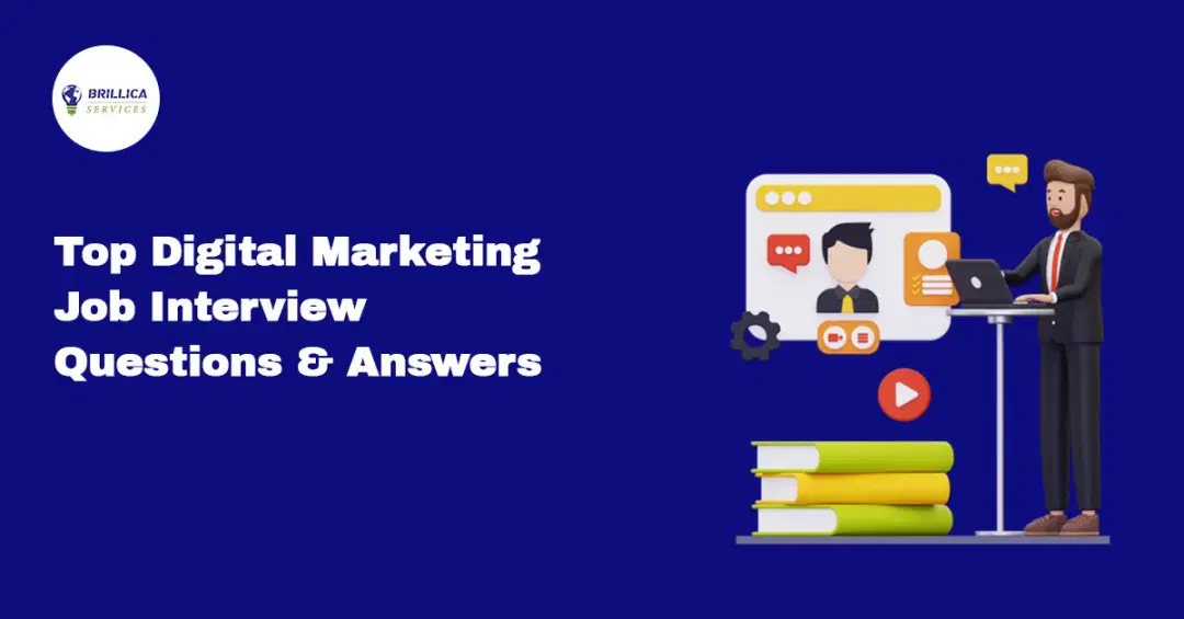 Top Digital Marketing Job Interview Questions & Answers