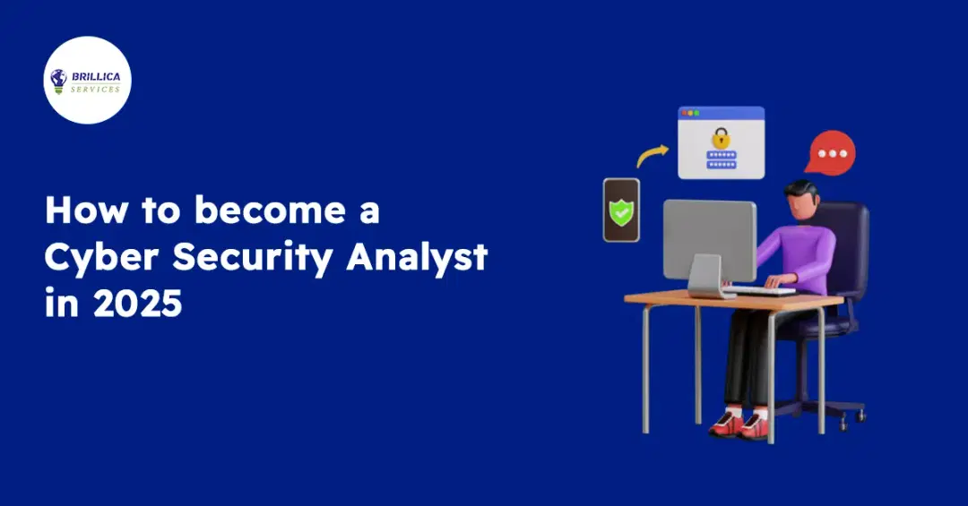 How To Become a Cyber Security Analyst in 2025