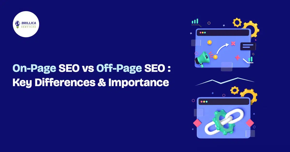 On-Page SEO vs Off-Page SEO: Key Differences and Importance