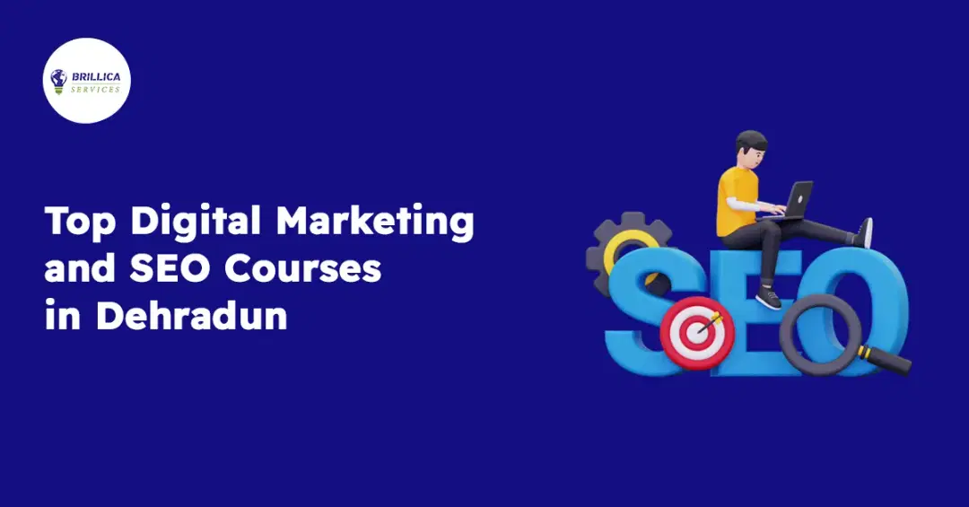 Top Digital Marketing and SEO Courses in Dehradun