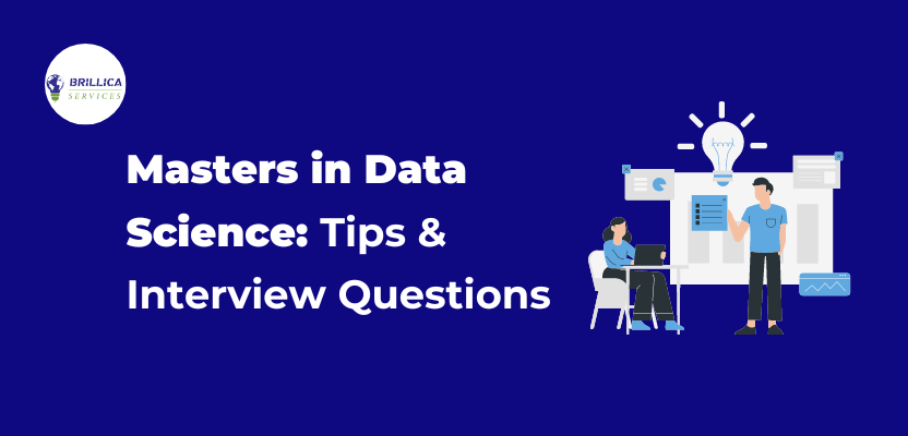 Masters in Data Science: Tips & Interview Questions