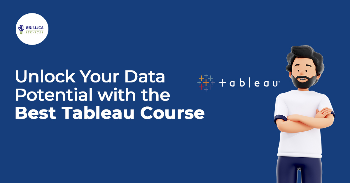 Unlock Your Data Potential with the Best Tableau Course